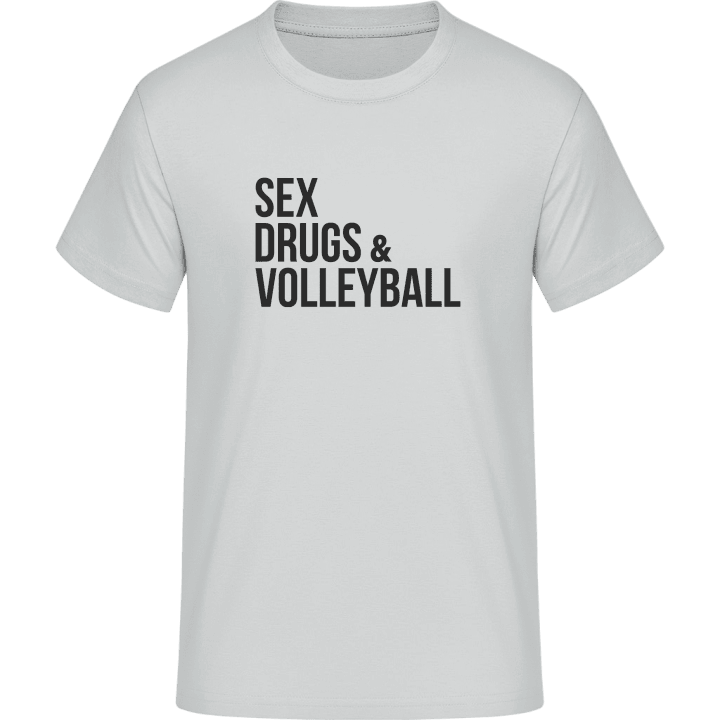 Sex Drugs Volleyball T-Shirt 0 image