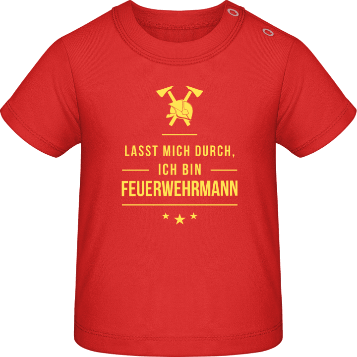Lasst mich durch ich bin Feuerwehrmann T-shirt för bebisar contain pic