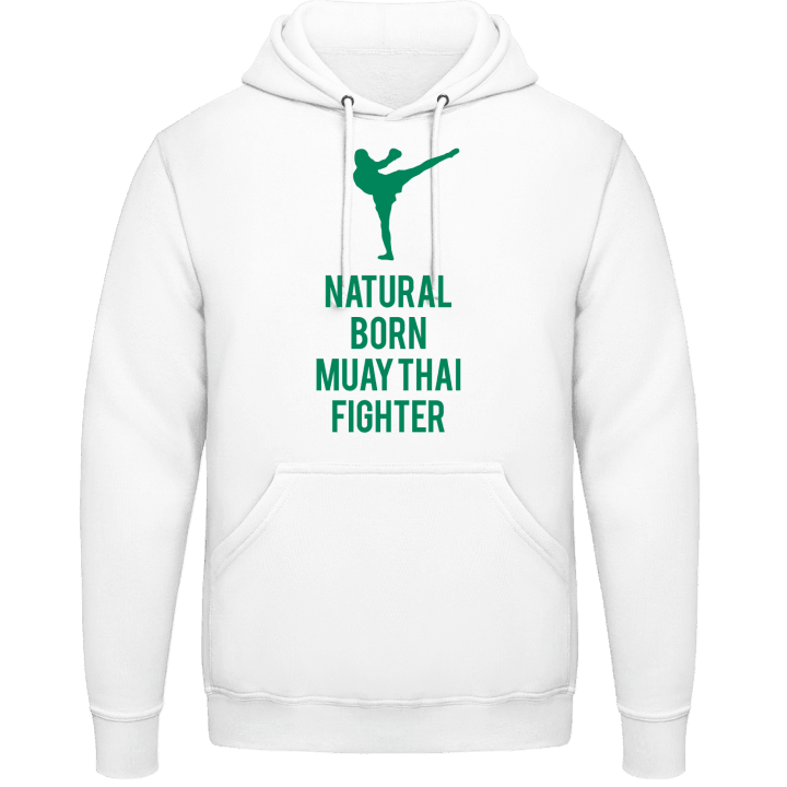 Natural Born Muay Thai Fighter Hoodie contain pic