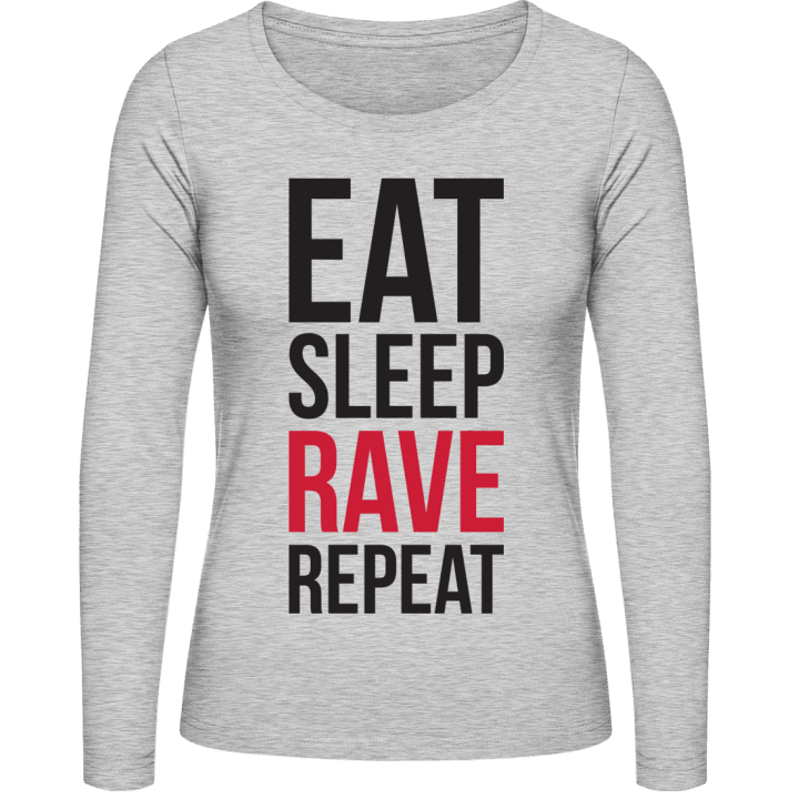 Eat Sleep Rave Repeat Langermet skjorte for kvinner contain pic