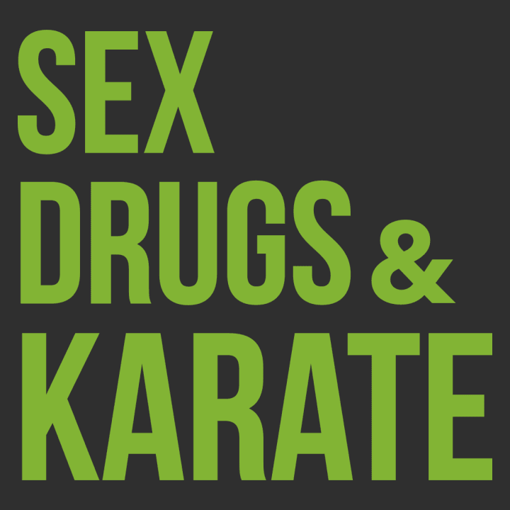 Sex Drugs and Karate Vrouwen Lange Mouw Shirt 0 image