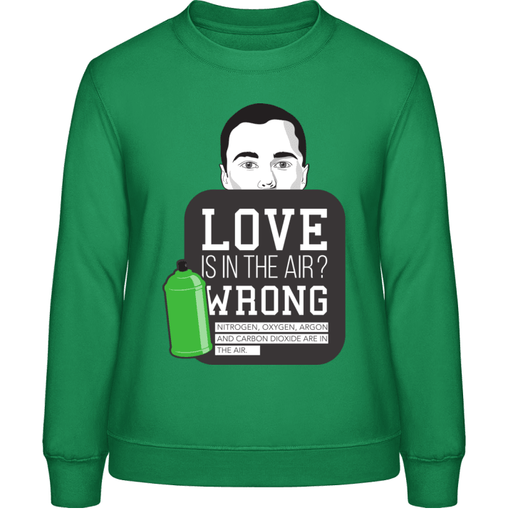 Love is in the air Sheldon Style Vrouwen Sweatshirt 0 image