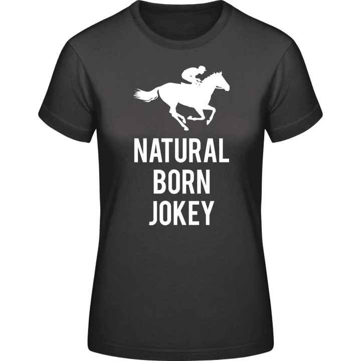 Natural Born Jokey Frauen T-Shirt contain pic