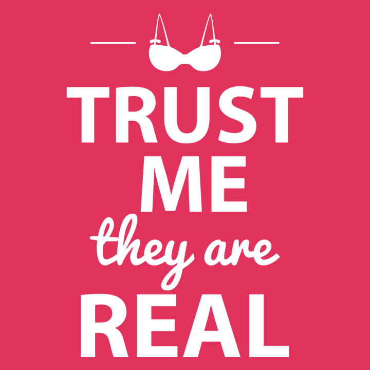 Trust Me They Are Real Vrouwen Lange Mouw Shirt 0 image