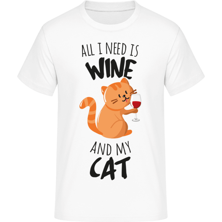 All I Need Is Wine  T-Shirt contain pic