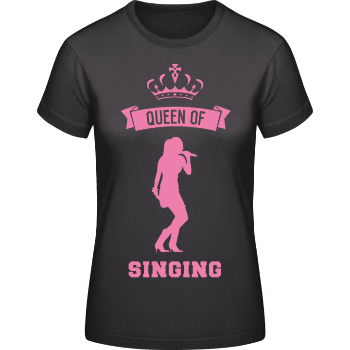 Queen of Singing Frauen T-Shirt 0 image