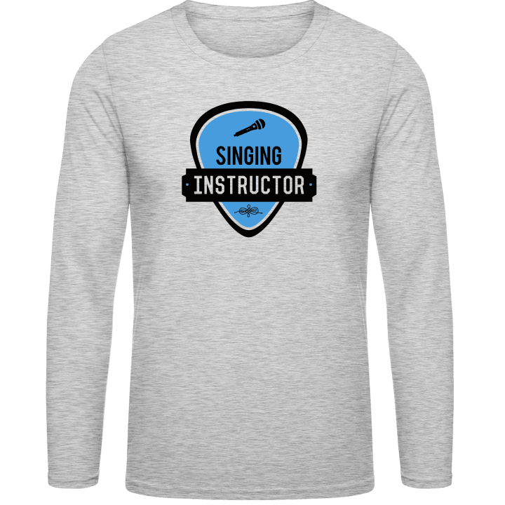 Singing Instructor Long Sleeve Shirt contain pic