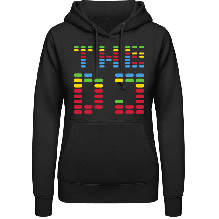 DJ The DeeJay Vrouwen Hoodie contain pic