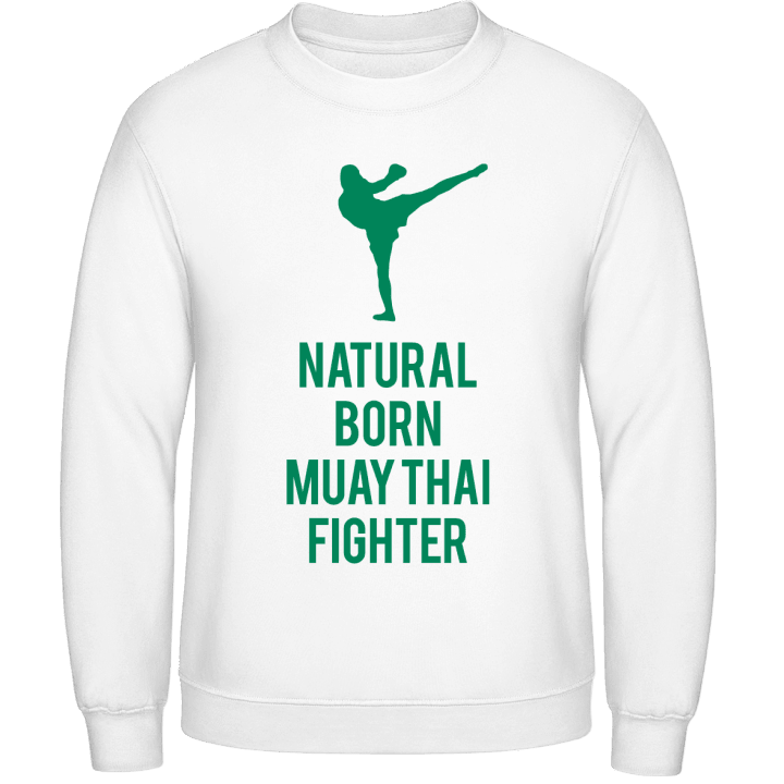 Natural Born Muay Thai Fighter Felpa contain pic