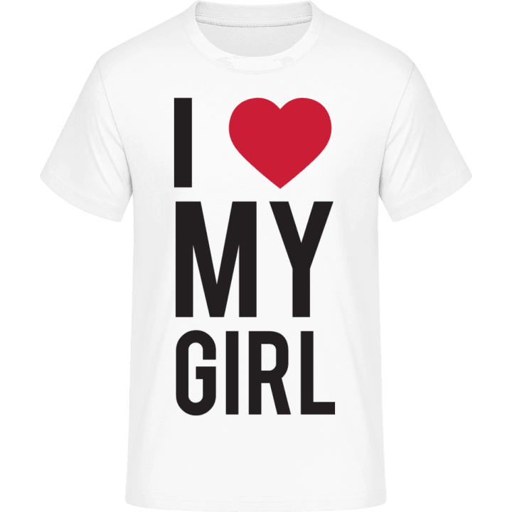 I Love My Girl T-Shirt contain pic