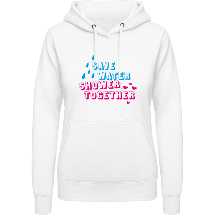Save Water Shower Together Hoodie för kvinnor contain pic