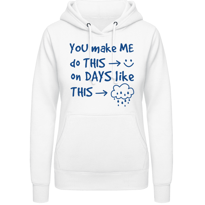 You Make Me Smile Vrouwen Hoodie contain pic