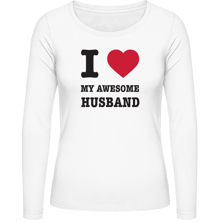 I Love My Awesome Husband Langermet skjorte for kvinner contain pic
