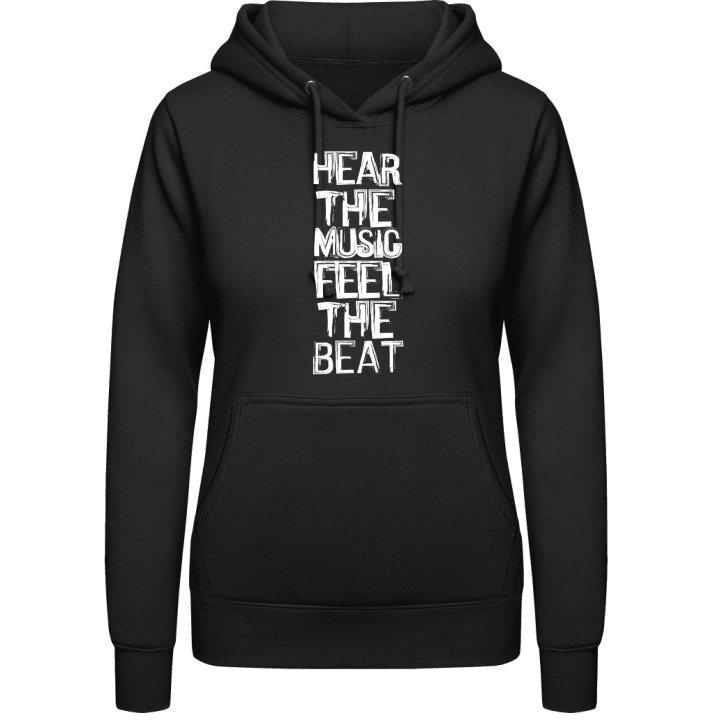 Hear The Music Feel The Beat Vrouwen Hoodie contain pic