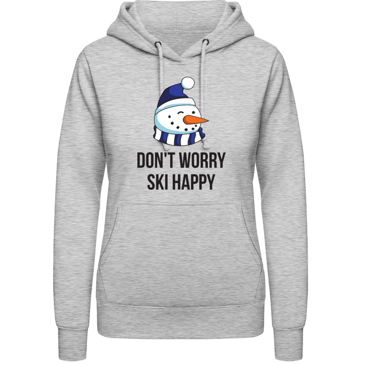 Don't Worry Ski Happy Women Hoodie contain pic