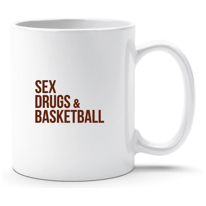 Sex Drugs Basketball Tasse contain pic