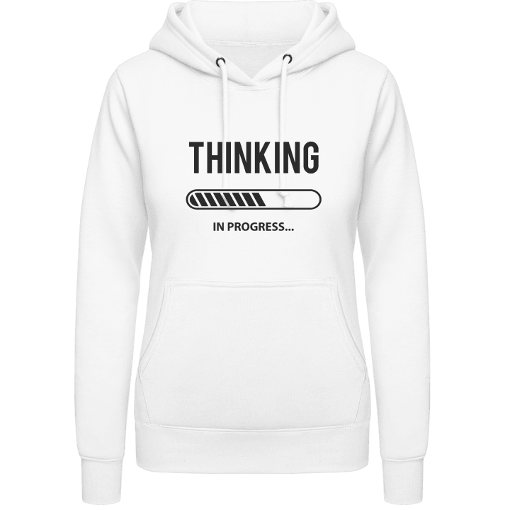 Thinking In Progress Vrouwen Hoodie contain pic