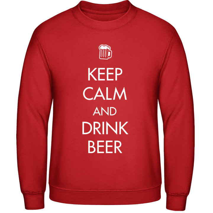 Keep Calm And Drink Beer Sweatshirt contain pic