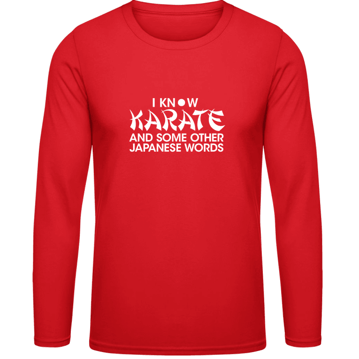 I Know Karate And Some Other Ja Langarmshirt 0 image