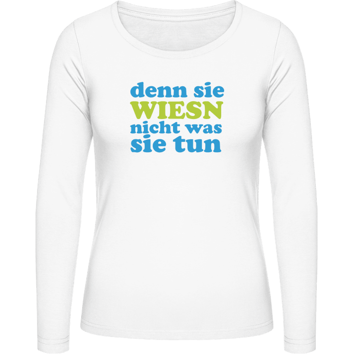 Wiesn Spruch Women long Sleeve Shirt 0 image