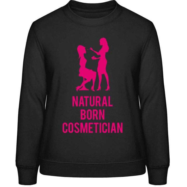 Natural Born Cosmetician Vrouwen Sweatshirt contain pic