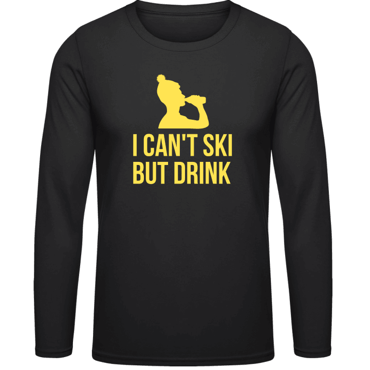 I Can't Ski But Drink Shirt met lange mouwen contain pic