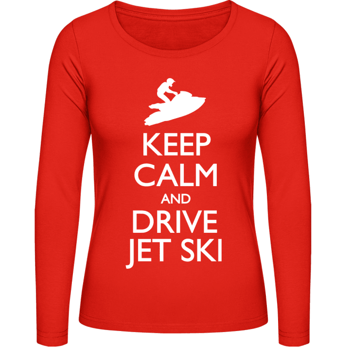 Keep Calm And Drive Jet Ski Vrouwen Lange Mouw Shirt contain pic