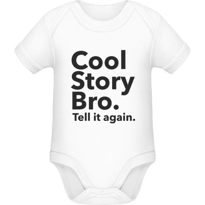 Cool Story Bro Tell it again Baby romperdress contain pic