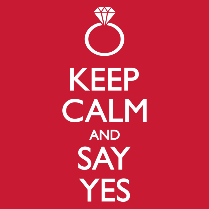 Keep Calm And Say Yes Stoffen tas 0 image