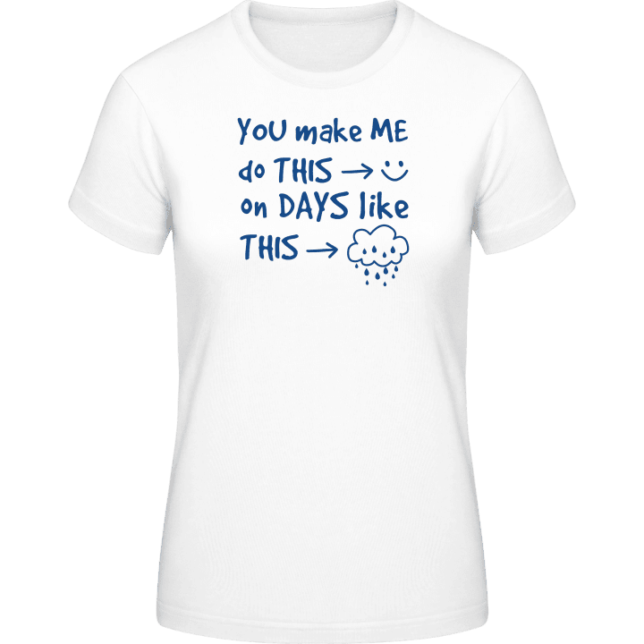You Make Me Smile T-shirt för kvinnor 0 image