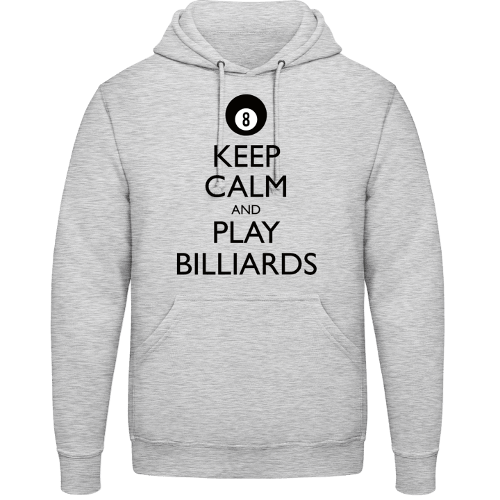 Keep Calm And Play Billiards Sweat à capuche contain pic
