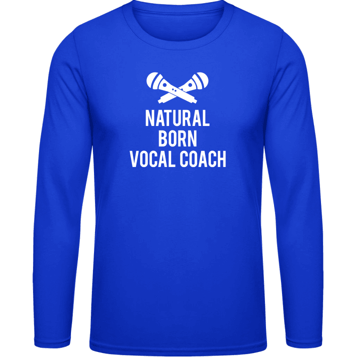 Natural Born Vocal Coach Shirt met lange mouwen contain pic