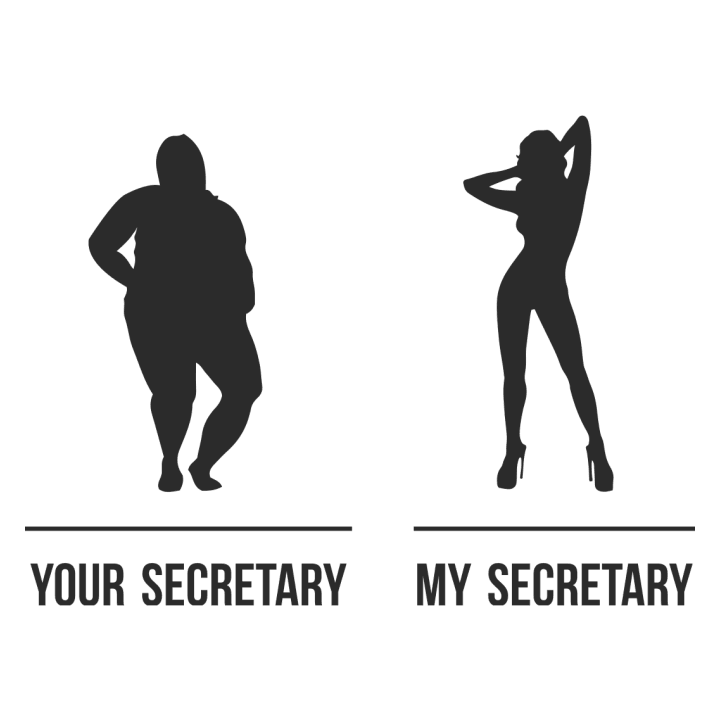 Your Secretary My Secretary Sweatshirt 0 image