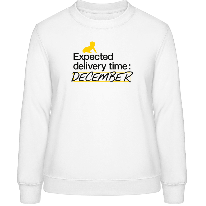 Expected Delivery Time: Decembe Frauen Sweatshirt 0 image