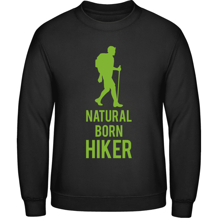Natural Born Hiker Sweatshirt contain pic