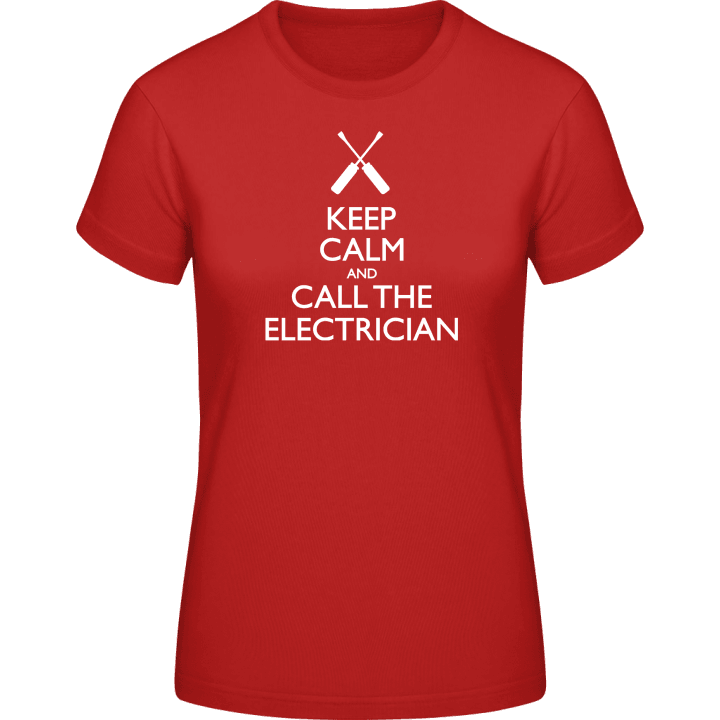 Keep Calm And Call The Electrician T-shirt för kvinnor contain pic