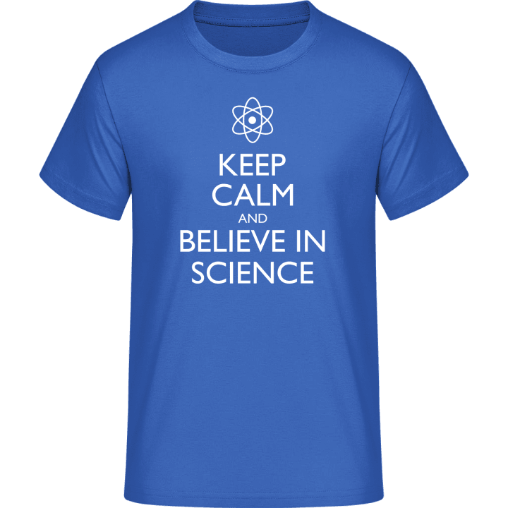 Keep Calm and Believe in Science T-skjorte 0 image