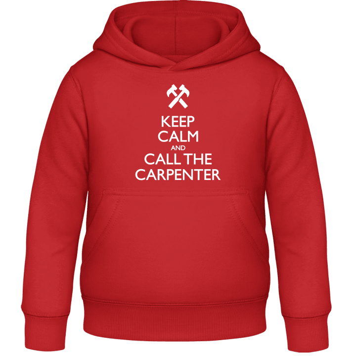 Keep Calm And Call The Carpenter Sweat à capuche pour enfants contain pic