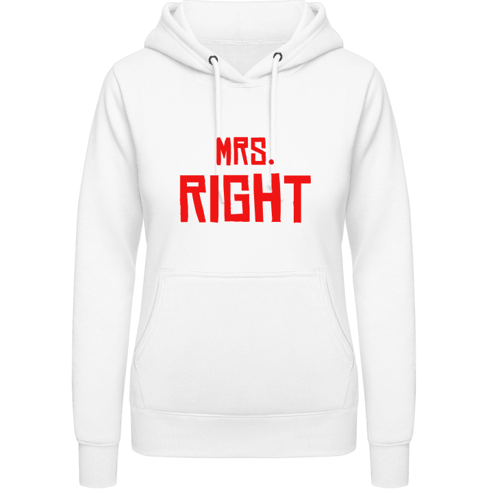 Mrs Right Women Hoodie contain pic