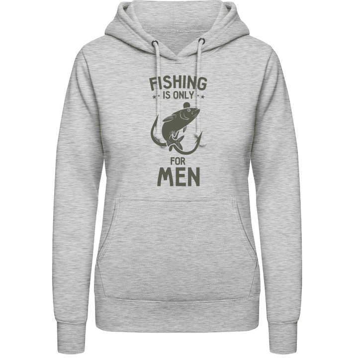 Fishing Is Only For Men Felpa con cappuccio da donna contain pic