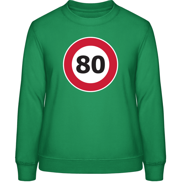 80 Speed Limit Frauen Sweatshirt 0 image