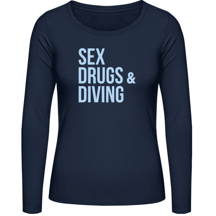 Sex Drugs and Diving Langermet skjorte for kvinner contain pic