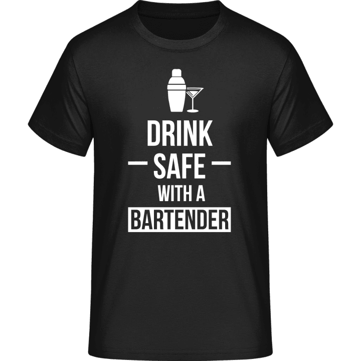 Drink Safe With A Bartender T-Shirt 0 image