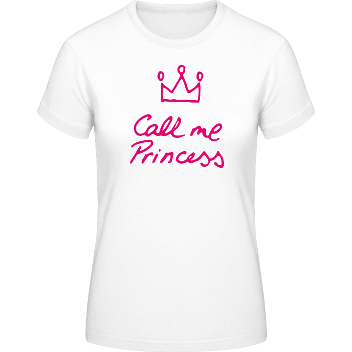 Call Me Princess With Crown Frauen T-Shirt 0 image