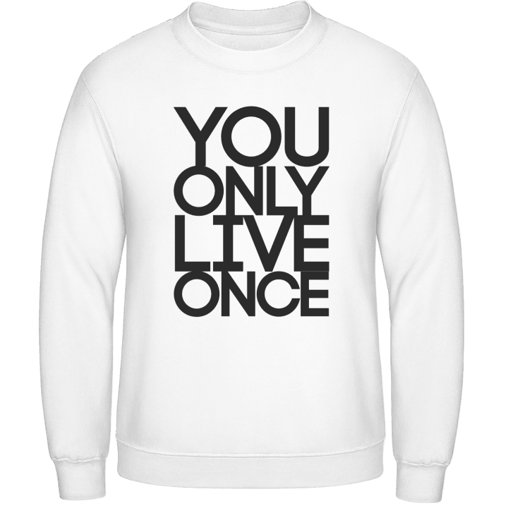 You Only Live Once YOLO Sudadera contain pic