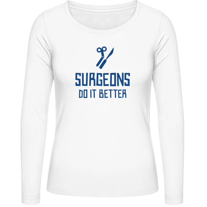 Surgeons Do It Better Vrouwen Lange Mouw Shirt contain pic