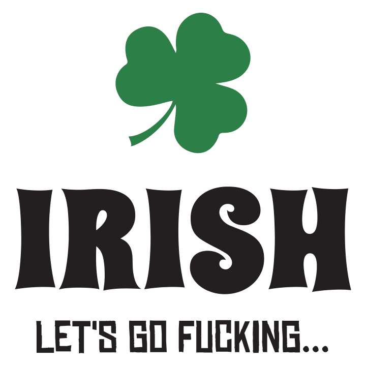 Irish Let´s Go Fucking Sweatshirt 0 image