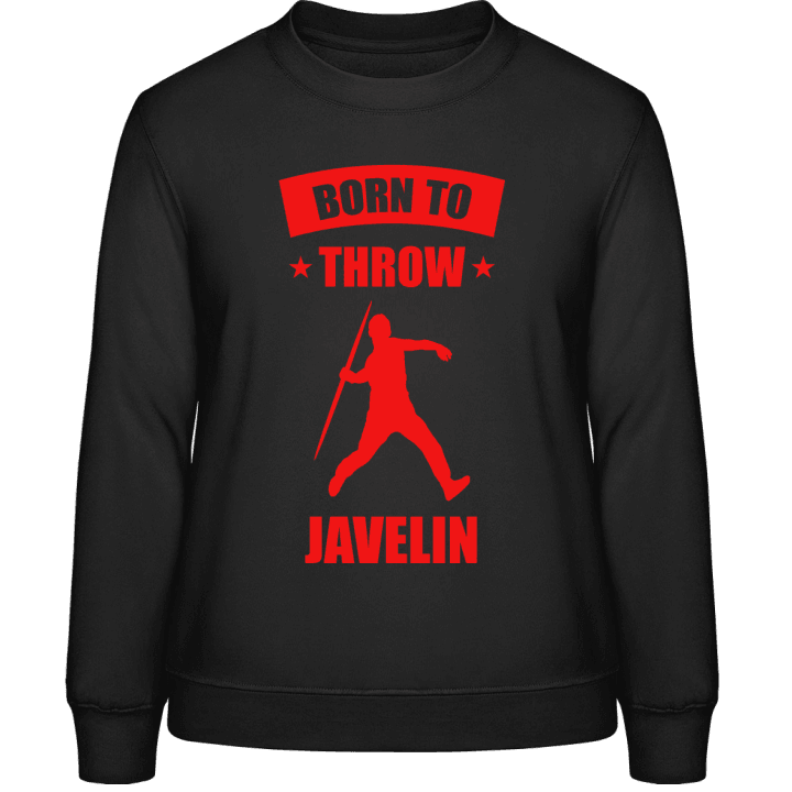Born To Throw Javelin Sweatshirt för kvinnor contain pic