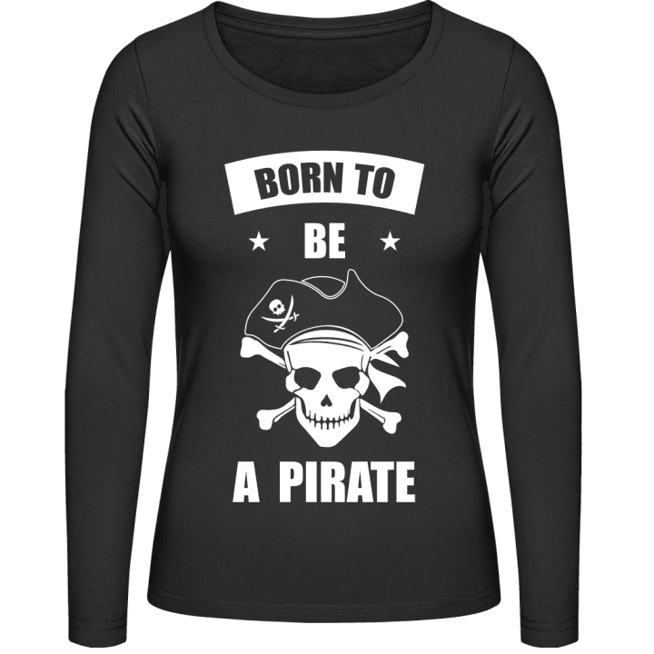 Born To Be A Pirate Kvinnor långärmad skjorta 0 image