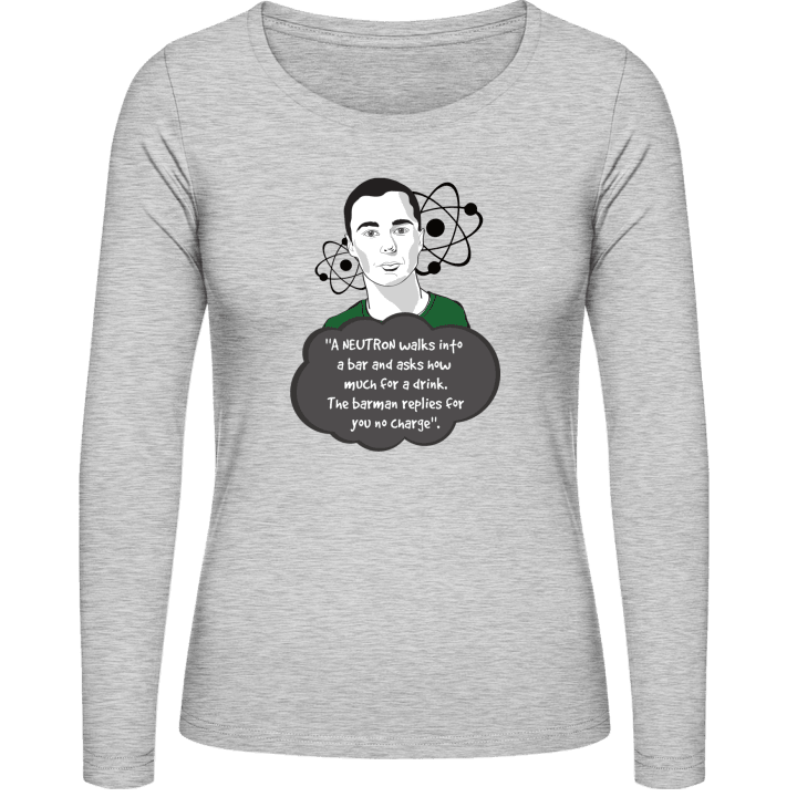 Neutron Walks Into A Bar T-shirt à manches longues pour femmes 0 image